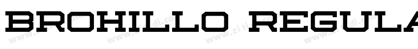 BROHILLO Regular字体转换 BROHILLO Regular字体转换